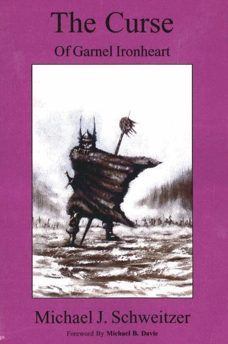 Michael J Schweitzer - Curse of Garnel Ironheart, Häftad