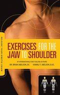 Exercises for the Jaw to Shoulder - Release Your Kinetic Chain