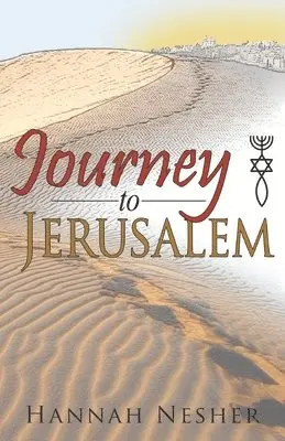Hannah Nesher - Journey to Jerusalem, Häftad. Tillgänglighet: Lägg i varukorg