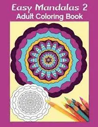 Marg Ruttan - Easy Mandalas 2: Adult Coloring Book, Häftad. Tillgänglighet: Lägg i varukorg