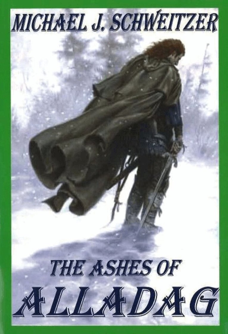 Michael J Schweitzer - Ashes of Alladag, Häftad