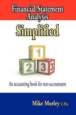 Mike Morley - Financial Statement Analysis Simplified, Häftad. Tillgänglighet: Lägg i varukorg