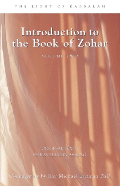 Rav Yehuda Ashlag - Introduction Book of Zohar V2, E-bok