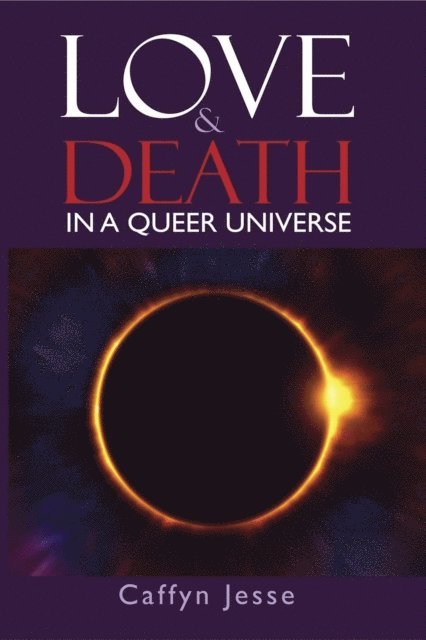 Caffyn Jesse - Love and Death, E-bok