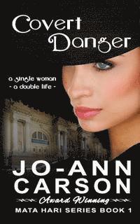 Covert Danger: Mata Hari Series, Book 1