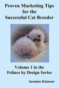 Proven Marketing Tips for the Successful Cat Breeder