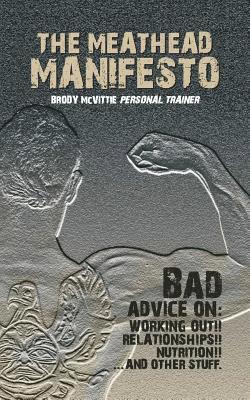 Meathead Manifesto