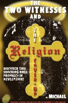 Michael Brumfield - Two Witnesses and the Religion Coverup, Häftad. Tillgänglighet: Lägg i varukorg