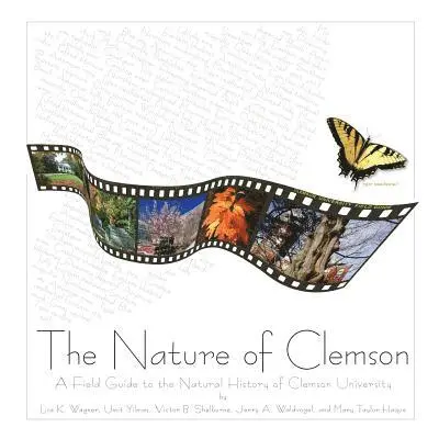 Lisa K Wagner, Umit Yilmaz - Nature of Clemson, Häftad. Tillgänglighet: Lägg i varukorg