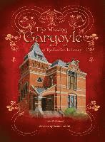Lois Richmond - The Missing Gargoyle of the Ladies' Library, Inbunden