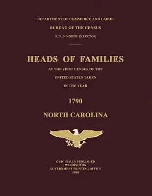 Bureau Of the Census United States - Heads of Families at the First Census of the United States Taken in the Year 1790, Häftad. Tillgänglighet: Lägg i varukorg