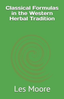 Classical Formulas in the Western Herbal Tradition