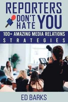 Ed Barks - Reporters Don't Hate You, Häftad. Tillgänglighet: Lägg i varukorg