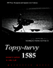 Topsy-turvy 1585
