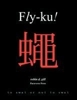 D Gill, Robin - Fly-ku!, Häftad