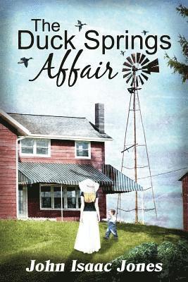 John Isaac Jones - Duck Springs Affair, Häftad. Tillgänglighet: Lägg i varukorg
