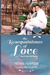The Reacquaintance of Love (Anniversary Edition)