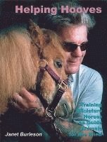 Janet Burleson - Helping Hooves: Training Miniature Horses as Guide Animals for the Blind, Häftad