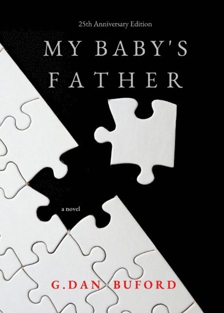 G. Dan Buford - My Baby's Father, E-bok