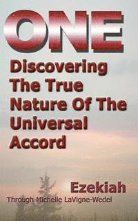 Ezekiah - One: Discovering the True Nature of the Universal Accord, Häftad. Tillgänglighet: Lägg i varukorg