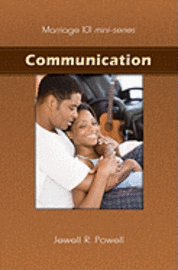 Jewell R. Powell - Marriage 101 Mini-Series: Communication, Häftad