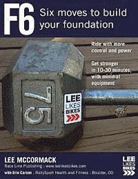 Lee McCormack - F6: Six Moves to Build Your Foundation, Häftad. Tillgänglighet: Lägg i varukorg