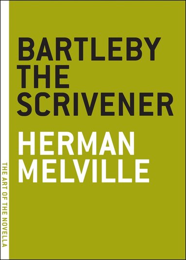 Herman Melville - Bartleby the Scrivener, Häftad