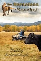 Debby Schoeningh - The Horseless Rancher, Häftad. Tillgänglighet: Lägg i varukorg