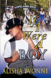 Alisha Yvonne - If I Were A Boy, Häftad