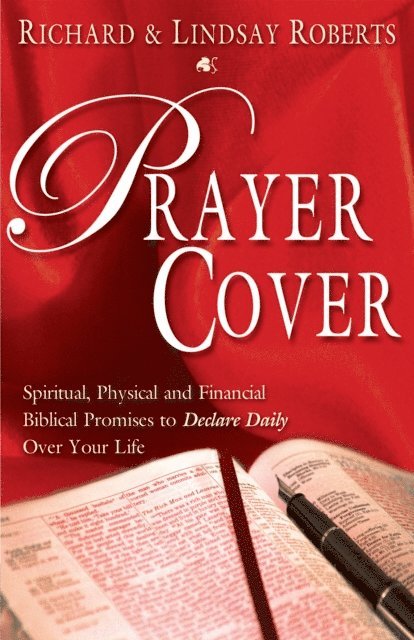 Lindsay Roberts, Richard Roberts - Prayer Cover, E-bok