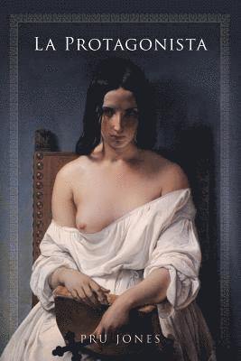 Pru Jones - La Protagonista, Häftad