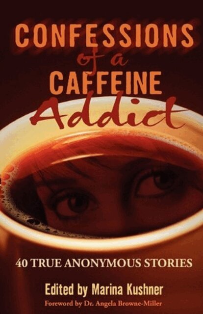 Marina Kushner - Confessions of a Caffeine Addict, E-bok
