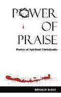POWER OF PRAISE Poetry of Spiritual Christianity