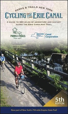 Parks & Trails New York - Cycling the Erie Canal, Häftad. Tillgänglighet: Tillfälligt slut