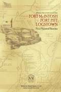 Fort McIntosh, Fort Pitt, Logstown