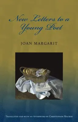Joan Margarit - New Letters to a Young Poet, Inbunden. Tillgänglighet: Tillfälligt slut