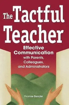 Yvonne Bender - Tactful Teacher, Häftad. Tillgänglighet: Lägg i varukorg