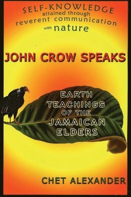 Chet Alexander - John Crow Speaks, Häftad