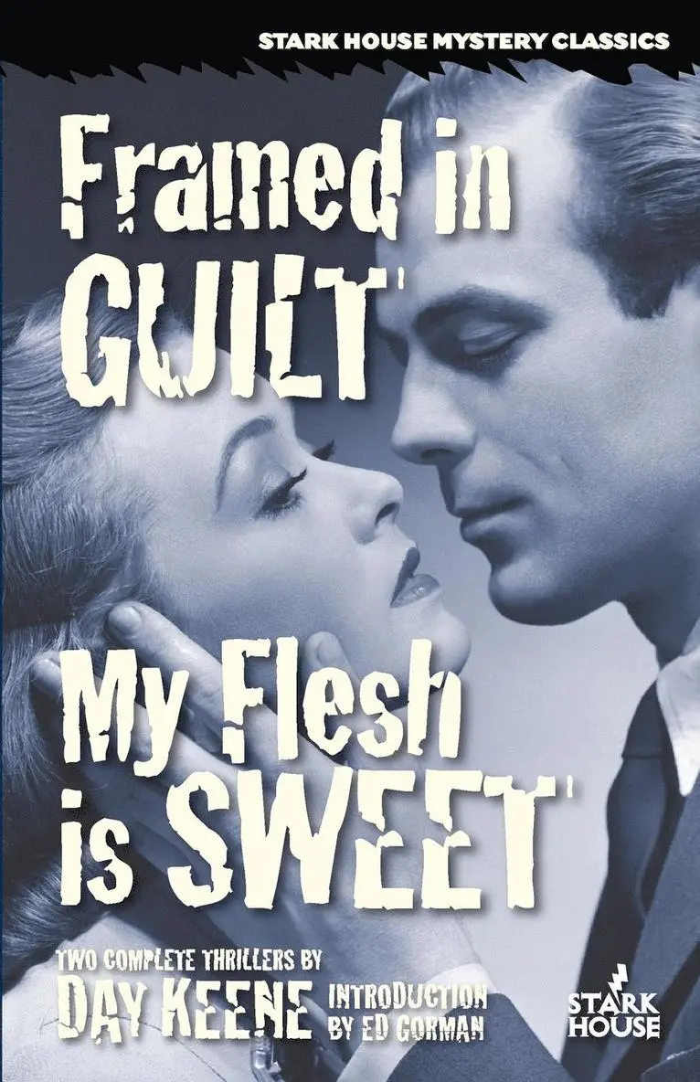 Day Keene - Framed in Guilt / My Flesh is Sweet, Häftad. Tillgänglighet: Lägg i varukorg