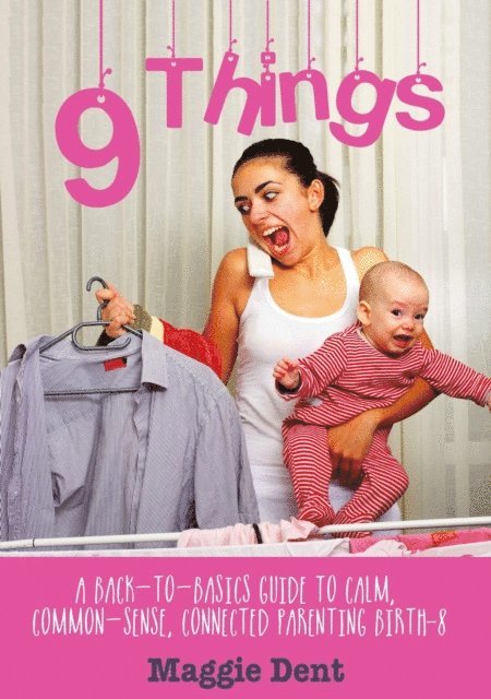 Maggie Dent - 9 Things, E-bok