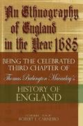 An Ethnography of England in the Year 1685