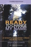 Gail E. Dudley - Ready to Change My Name, Häftad