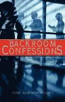 Rose Maria Jackson-Beavers - Backroom Confessions, Häftad. Tillgänglighet: Lägg i varukorg