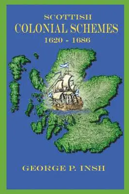 George P. Insh - Scottish Colonial Schemes 1620-1686, Häftad. Tillgänglighet: Lägg i varukorg