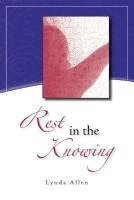 Lynda Allen - Rest in the Knowing, Häftad
