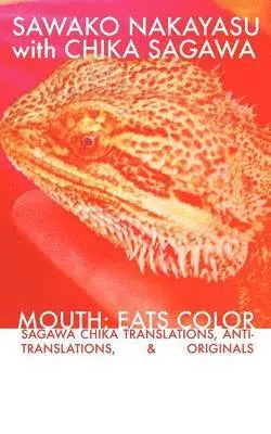 Sawako Nakayasu, Chika Sagawa - Mouth, Häftad. Tillgänglighet: Lägg i varukorg