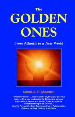 Carole A.P. Chapman - Golden Ones, Häftad