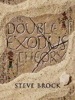 Steve Brock - The Double Exodus Theory, Häftad. Tillgänglighet: Lägg i varukorg