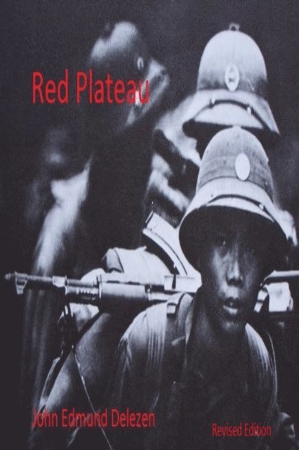 John Edmund Delezen - Red Plateau, E-bok