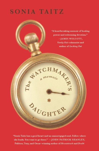 Sonia Taitz - Watchmaker's Daughter, E-bok